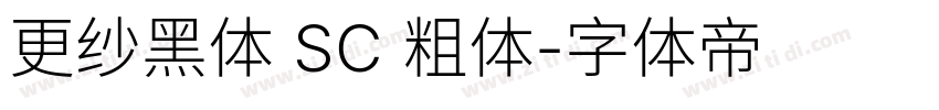 更纱黑体 SC 粗体字体转换